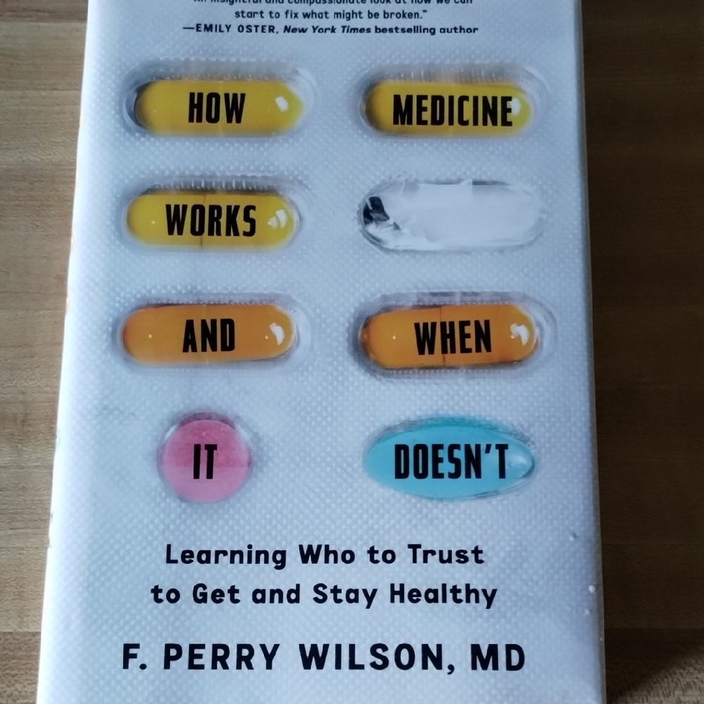 How Medicine Works and When It Doesn't Book